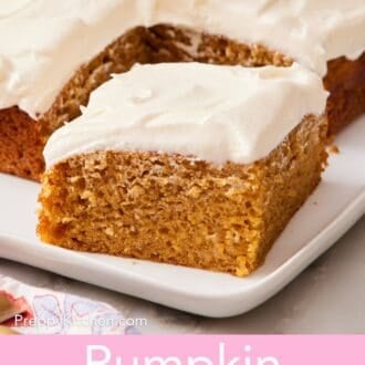 Pinterest graphic showing a close up of a slice of pumpkin cake pulled slightly away from the rest of the cake.